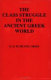 The class struggle in the ancient Greek world : from the archaic age to the Arab conquests /