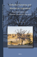 Orthodox Christians and Muslims in Cappadocia : local interactions in an Ottoman countryside (1839-1923) /