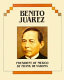 Benito Juárez, President of Mexico /
