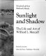 Sunlight and shadow : the life and art of Willard L. Metcalf /