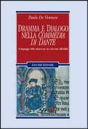 Dramma e dialogo nella Commedia di Dante : il linguaggio della mimesi per un resoconto dall'aldilà /