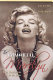 The immortal Marilyn : the depiction of an icon /