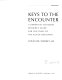 Keys to the encounter : a Library of Congress resource guide for the study of the Age of Discovery /