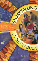 Storytelling for young adults : a guide to tales for teens /