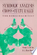 Symbolic analysis cross-culturally : the Rorschach test /