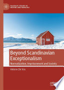 Beyond Scandinavian Exceptionalism : Normalization, Imprisonment and Society /