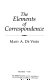 The elements of correspondence /