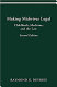 Making midwives legal : childbirth, medicine, and the law /