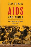 AIDS and power : why there is no political crisis--yet /