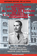 Cuba : la revolucion de 1933, el golpe de estado de 1952, y la represión del comunismo : memorias del mayor general Martín Díaz Tamayo /