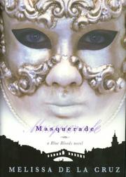 Masquerade : a Blue Bloods novel /