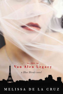 The Van Alen legacy : a Blue Bloods novel /