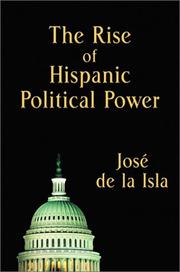 The rise of Hispanic political power /