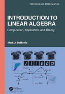 Introduction to linear algebra : computation, application and theory /