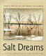Salt dreams : land & water in low-down California /