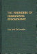 The founders of humanistic psychology /