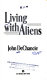 Living with aliens /
