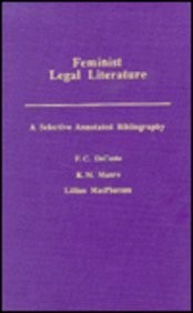 Feminist legal literature : a selective annotated bibliography /