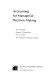Accounting for managerial decision making /