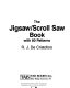 The jigsaw/scroll saw book, with 80 patterns /