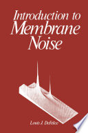Introduction to Membrane Noise /