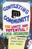 Contesting community : the limits and potential of local organizing /