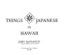 Things Japanese in Hawaii /
