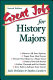 Great jobs for history majors /
