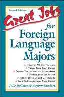 Great jobs for foreign language majors /