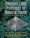 Materials and processes in manufacturing /