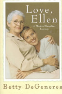 Love, Ellen : a mother/daughter journey /