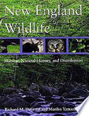 New England wildlife : habitat, natural history, and distribution /