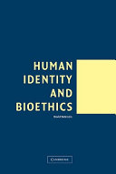 Human identity and bioethics /