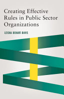 Creating effective rules in public sector organizations /