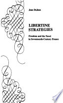 Libertine strategies : freedom and the novel in seventeenth-century France /