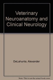 Veterinary neuroanatomy and clinical neurology /