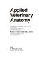 Applied veterinary anatomy /
