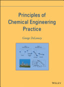 Principles of chemical engineering practice /