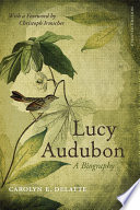 Lucy Audubon : a biography /