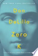Zero K : a novel /