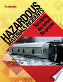 Hazardous materials incidents : surviving the initial response /