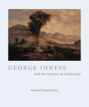 George Inness and the science of landscape /