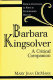 Barbara Kingsolver : a critical companion /