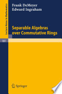 Separable algebras over commutative rings /