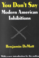 You don't say : modern American inhibitions /