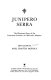Junipero Serra : the illustrated story of the Franciscan founder of California's missions /