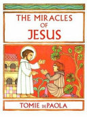 The miracles of Jesus /