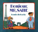 Bonjour, Mr. Satie /