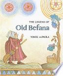 The legend of Old Befana : an Italian Christmas story /