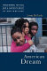 American dream : three women, ten kids, and a nation's drive to end welfare /